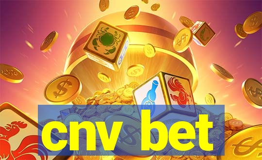 cnv bet